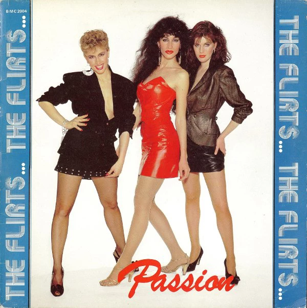 THE FLIRTS - Passion (Original 12'') 1983